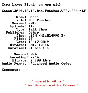NFO for the release Conan.2019.12.16.Ron.Funches.WEB.x264-XLF by XLF
