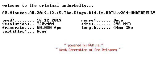 NFO for the release 60.Minutes.AU.2019.12.15.The.Dingo.Did.It.HDTV.x264-UNDERBELLY by UNDERBELLY