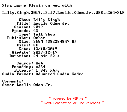 NFO for the release Lilly.Singh.2019.12.17.Leslie.Odom.Jr..WEB.x264-XLF by XLF