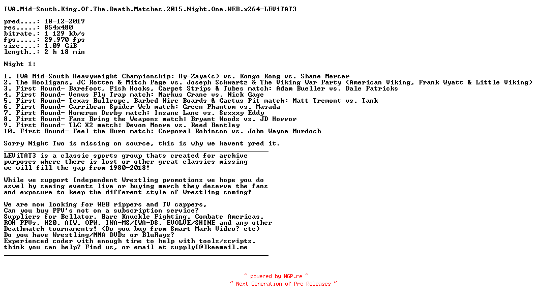 NFO for the release IWA.Mid-South.King.Of.The.Death.Matches.2015.Night.One.WEB.x264-LEViTAT3 by LEViTAT3
