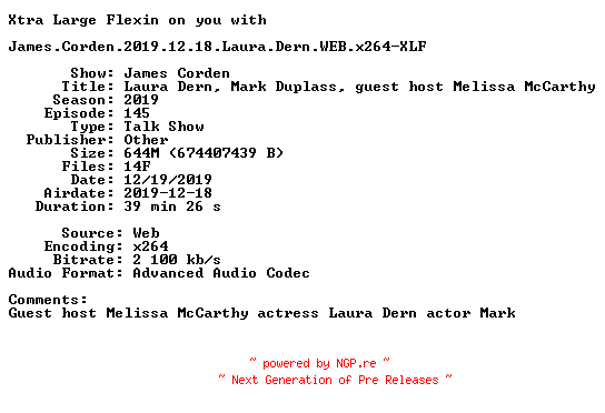 NFO for the release James.Corden.2019.12.18.Laura.Dern.WEB.x264-XLF by XLF
