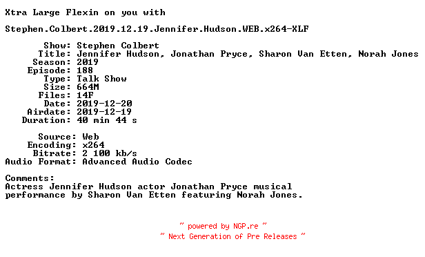 NFO for the release Stephen.Colbert.2019.12.19.Jennifer.Hudson.WEB.x264-XLF by XLF