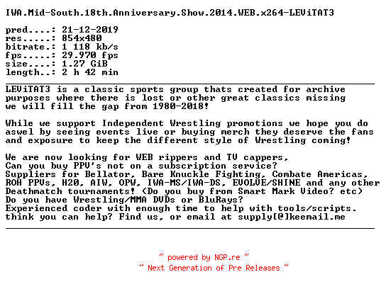NFO for the release IWA.Mid-South.18th.Anniversary.Show.2014.WEB.x264-LEViTAT3 by LEViTAT3