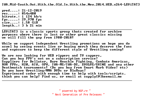 NFO for the release IWA.Mid-South.Out.With.the.Old.In.With.the.New.2014.WEB.x264-LEViTAT3 by LEViTAT3