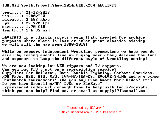 NFO for the release IWA.Mid-South.Tryout.Show.2014.WEB.x264-LEViTAT3 by LEViTAT3
