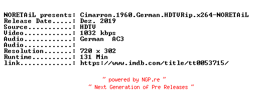 NFO for the release Cimarron.1960.German.HDTVRip.x264-NORETAiL by NORETAiL