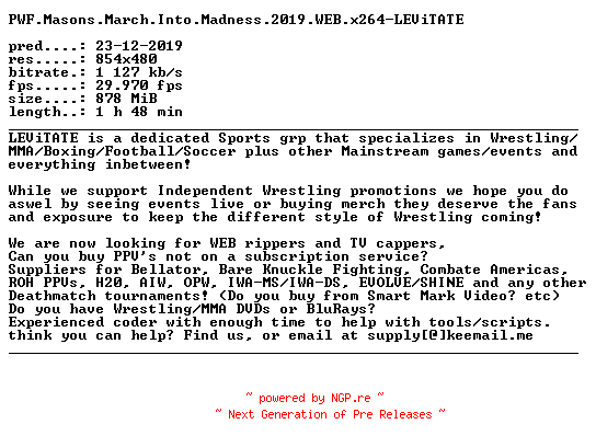NFO for the release PWF.Masons.March.Into.Madness.2019.WEB.x264-LEViTATE by LEViTATE