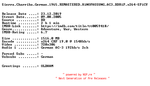 NFO for the release Sierra.Charriba.German.1965.REMASTERED.KiNOFASSUNG.AC3.BDRiP.x264-SPiCY by SPiCY
