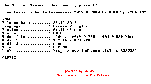 NFO for the release Eine.koenigliche.Winterromanze.2017.GERMAN.WS.HDTVRip.x264-TMSF by TMSF
