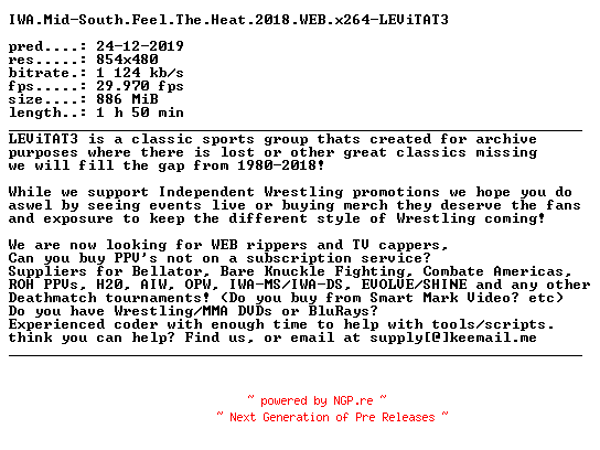 NFO for the release IWA.Mid-South.Feel.The.Heat.2018.WEB.x264-LEViTAT3 by LEViTAT3