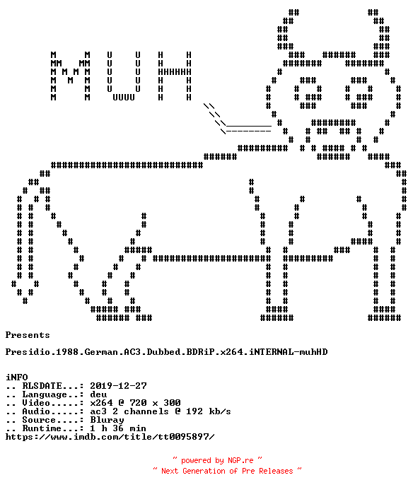 NFO for the release Presidio.1988.German.AC3.Dubbed.BDRiP.x264.iNTERNAL-muhHD by muhHD