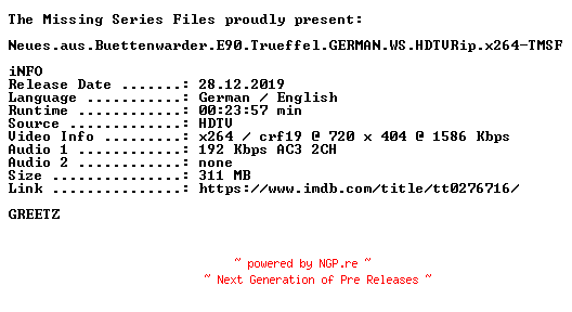 NFO for the release Neues.aus.Buettenwarder.E90.Trueffel.GERMAN.WS.HDTVRip.x264-TMSF by TMSF