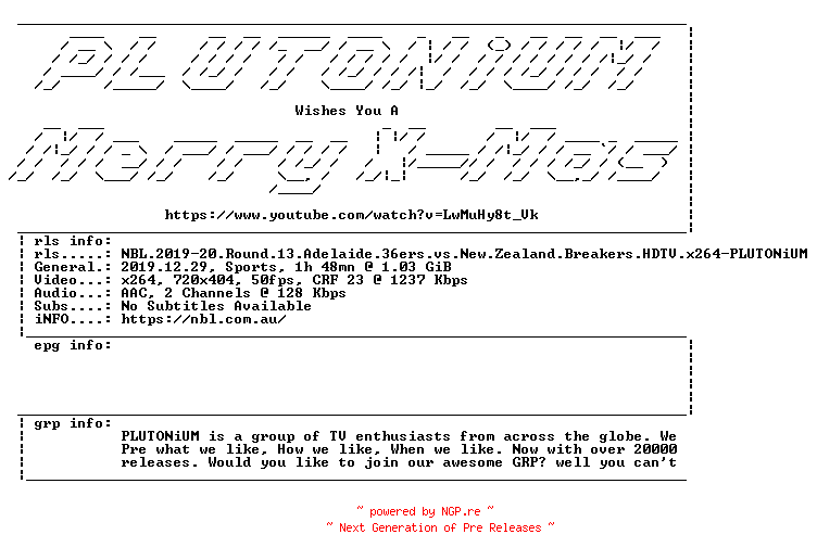 NFO for the release NBL.2019-20.Round.13.Adelaide.36ers.vs.New.Zealand.Breakers.HDTV.x264-PLUTONiUM by PLUTONiUM