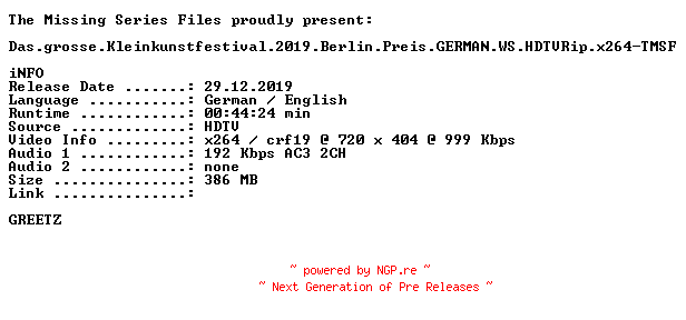 NFO for the release Das.grosse.Kleinkunstfestival.2019.Berlin.Preis.GERMAN.WS.HDTVRip.x264-TMSF by TMSF