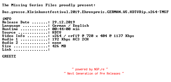 NFO for the release Das.grosse.Kleinkunstfestival.2019.Ehrenpreis.GERMAN.WS.HDTVRip.x264-TMSF by TMSF