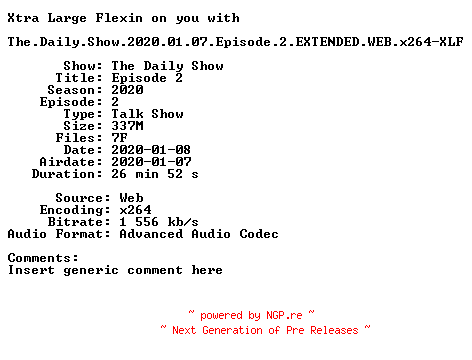 NFO for the release The.Daily.Show.2020.01.07.Episode.2.EXTENDED.WEB.x264-XLF by XLF