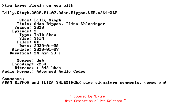 NFO for the release Lilly.Singh.2020.01.07.Adam.Rippon.WEB.x264-XLF by XLF