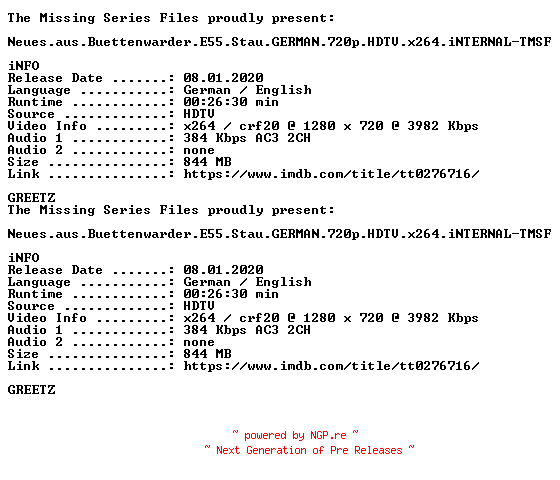 NFO for the release Neues.aus.Buettenwarder.E55.Stau.GERMAN.720p.HDTV.x264.iNTERNAL-TMSF by TMSF