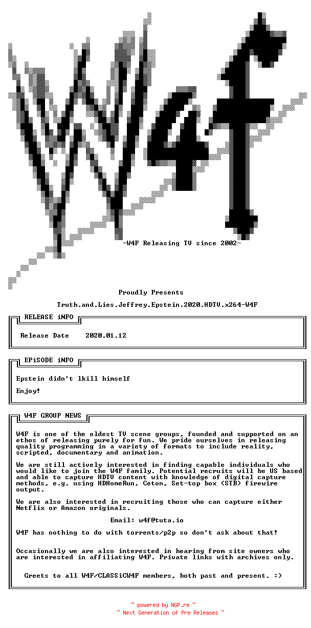 NFO for the release Truth.and.Lies.Jeffrey.Epstein.2020.HDTV.x264-W4F by W4F