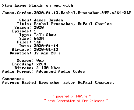 NFO for the release James.Corden.2020.01.13.Rachel.Brosnahan.WEB.x264-XLF by XLF