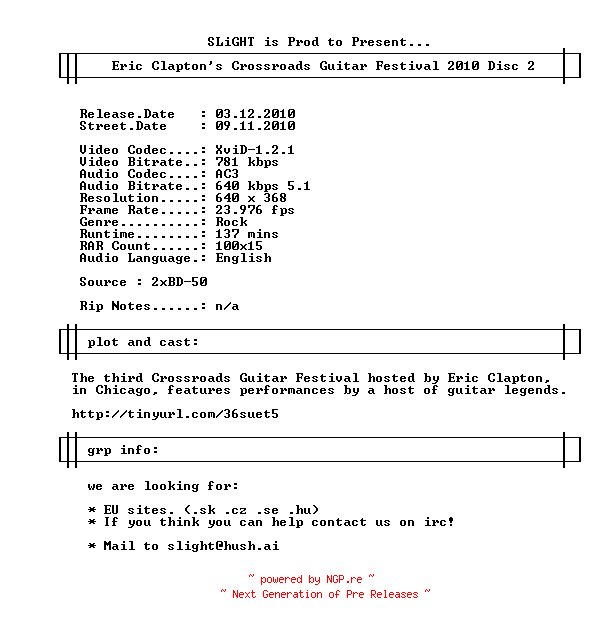 NFO for the release Eric.Claptons.Crossroads.Guitar.Festival.2010.Disc2.BDRip.XviD-SLiGHT by SLiGHT