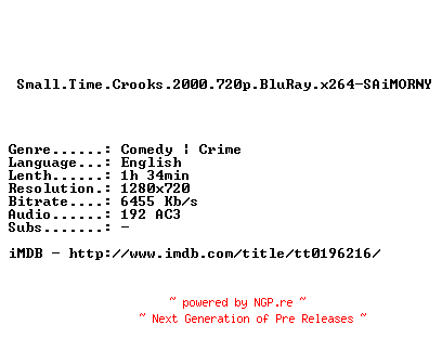 NFO for the release Small.Time.Crooks.2000.720p.BluRay.x264-SAiMORNY by SAiMORNY