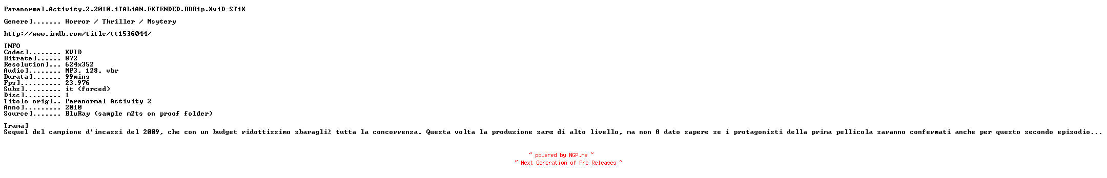NFO for the release Paranormal.Activity.2.2010.iTALiAN.EXTENDED.BDRip.XviD-STiX by STiX