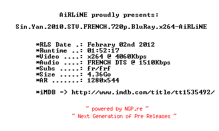 NFO for the release Sin.Yan.2010.STV.FRENCH.720p.BluRay.x264-AiRLiNE by AiRLiNE