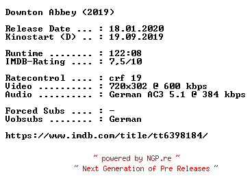 NFO for the release Downton.Abbey.German.2019.AC3.BDRip.x264-COiNCiDENCE by COiNCiDENCE
