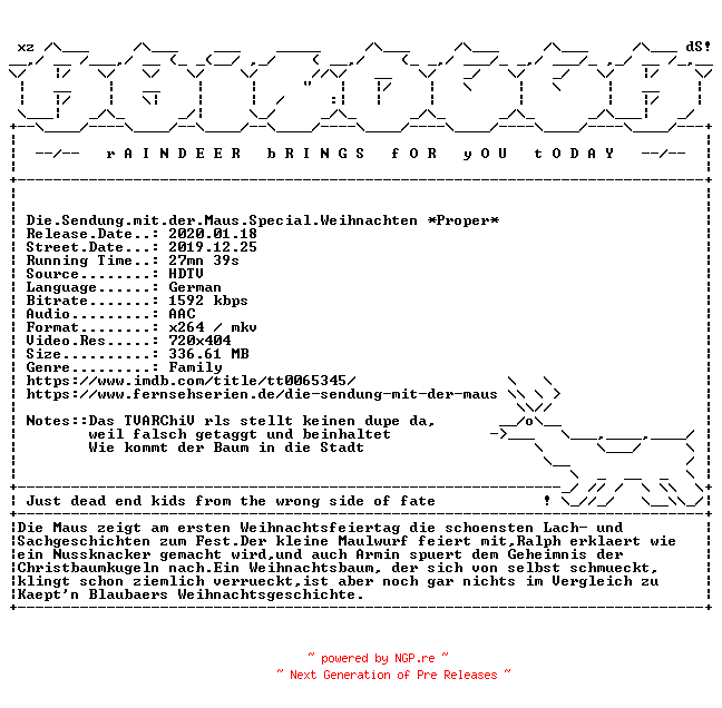 NFO for the release Die.Sendung.mit.der.Maus.Special.Weihnachten.German.HDTV.x264-RAiNDEER by RAiNDEER