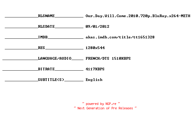 NFO for the release Our.Day.Will.Come.2010.720p.BluRay.x264-METH by METH