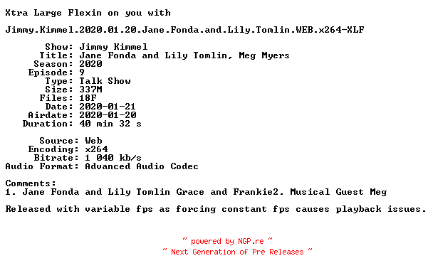 NFO for the release Jimmy.Kimmel.2020.01.20.Jane.Fonda.and.Lily.Tomlin.WEB.x264-XLF by XLF