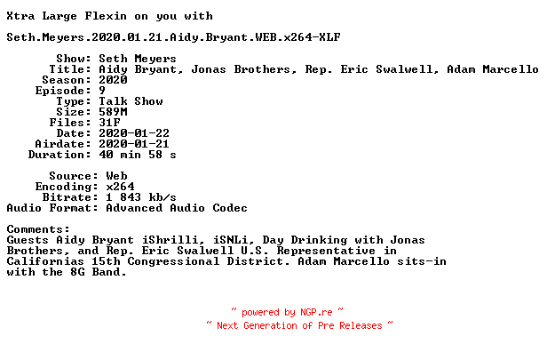 NFO for the release Seth.Meyers.2020.01.21.Aidy.Bryant.WEB.x264-XLF by XLF