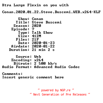 NFO for the release Conan.2020.01.22.Steve.Buscemi.WEB.x264-XLF by XLF