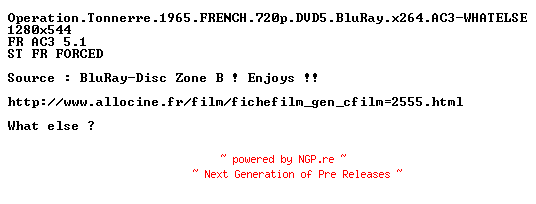 NFO for the release Operation.Tonnerre.1965.FRENCH.720p.DVD5.BluRay.x264.AC3-WHATELSE by WHATELSE