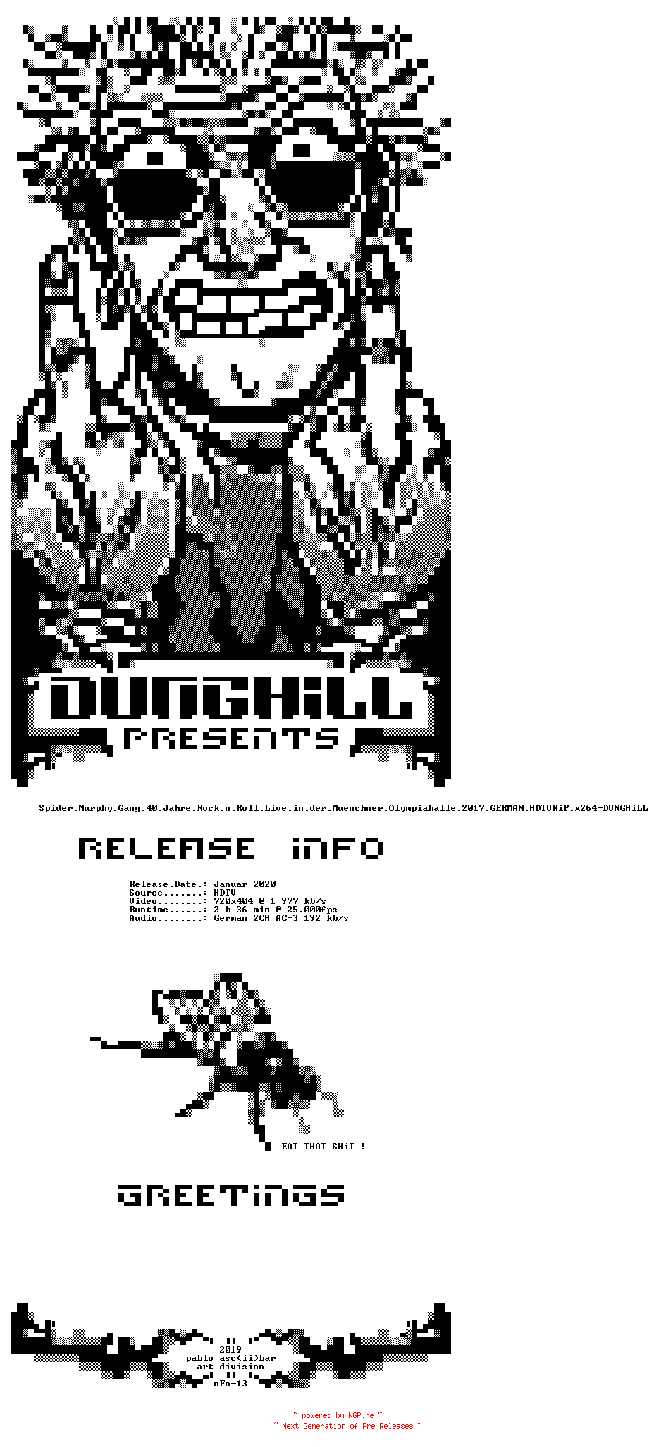 NFO for the release Spider.Murphy.Gang.40.Jahre.Rock.n.Roll.Live.in.der.Muenchner.Olympiahalle.2017.GERMAN.HDTVRiP.x264-DUNGHiLL by DUNGHiLL
