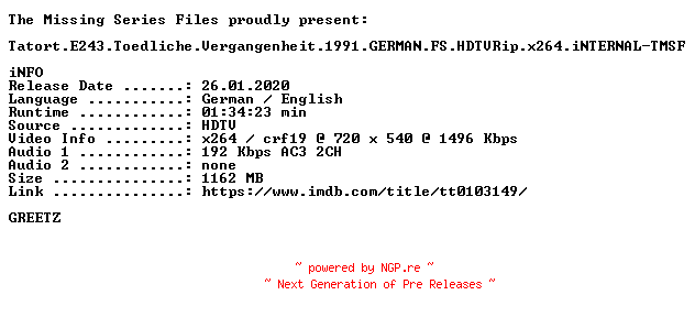 NFO for the release Tatort.E243.Toedliche.Vergangenheit.1991.GERMAN.FS.HDTVRip.x264.iNTERNAL-TMSF by TMSF