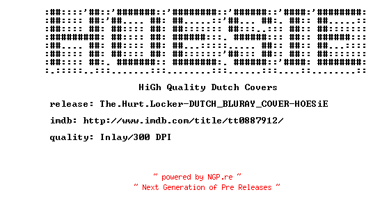 NFO for the release The.Hurt.Locker-DUTCH_BLURAY_COVER-HOESiE by HOESiE