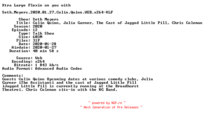 NFO for the release Seth.Meyers.2020.01.27.Colin.Quinn.WEB.x264-XLF by XLF