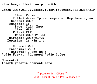 NFO for the release Conan.2020.01.29.Jesse.Tyler.Ferguson.WEB.x264-XLF by XLF