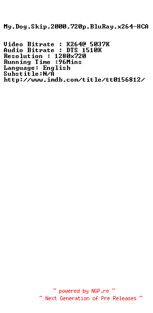 NFO for the release My.Dog.Skip.2000.720p.BluRay.x264-HCA by HCA