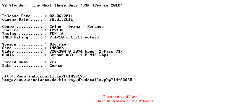 NFO for the release 72.Stunden.The.Next.Three.Days.German.AC3.BDRip.XviD-EXQUiSiTE by EXQUiSiTE