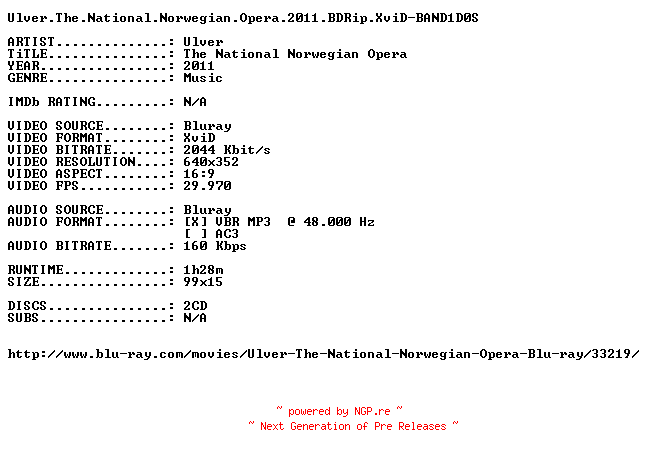 NFO for the release Ulver.The.National.Norwegian.Opera.2011.BDRip.XviD-BAND1D0S by BAND1D0S