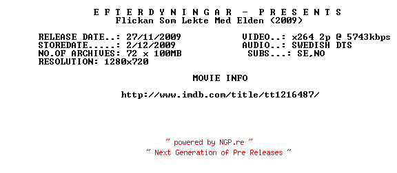 NFO for the release Flickan.Som.Lekte.Med.Elden.2009.SWEDiSH.720p.BluRay.x264-EFTERDYNINGAR by EFTERDYNINGAR