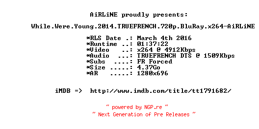 NFO for the release While.Were.Young.2014.TRUEFRENCH.720p.BluRay.x264-AiRLiNE by AiRLiNE
