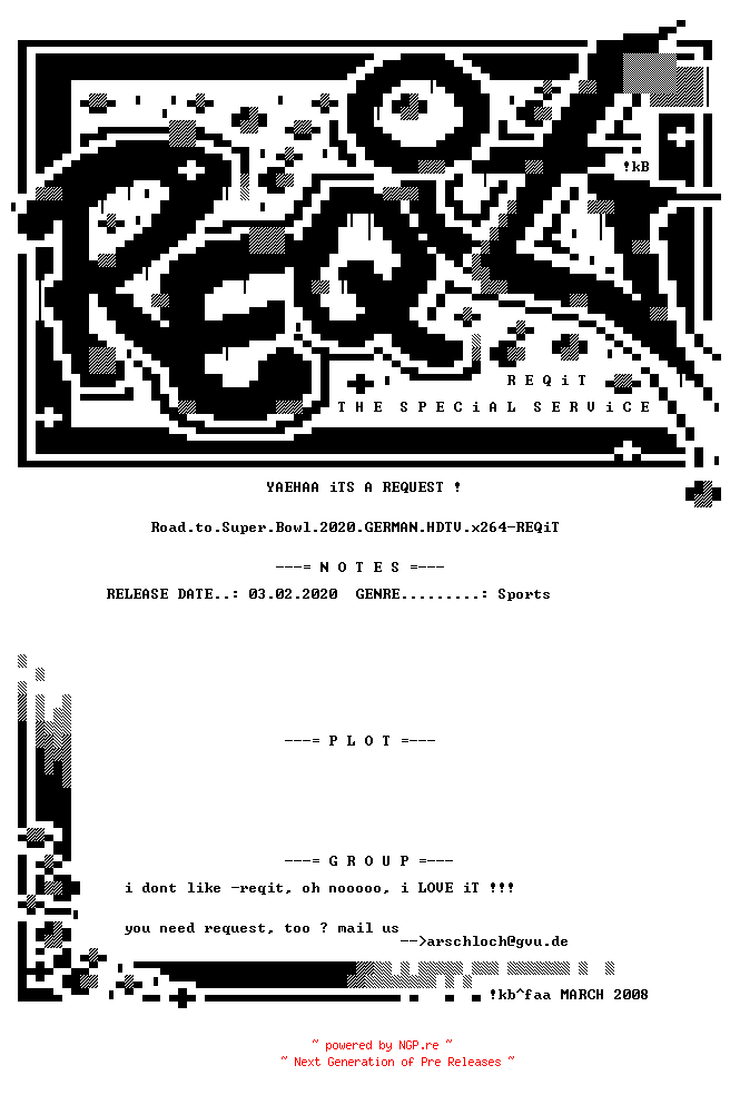 NFO for the release Road.to.Super.Bowl.2020.GERMAN.HDTV.x264-REQiT by REQiT
