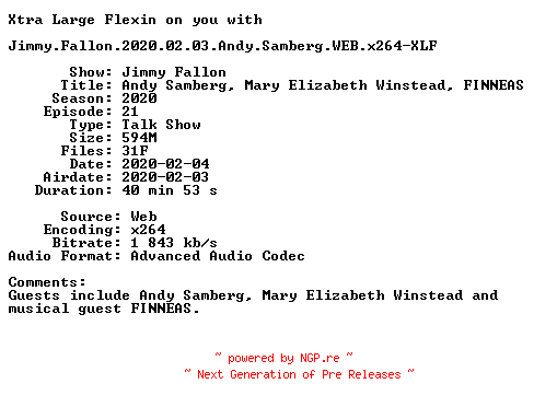 NFO for the release Jimmy.Fallon.2020.02.03.Andy.Samberg.WEB.x264-XLF by XLF
