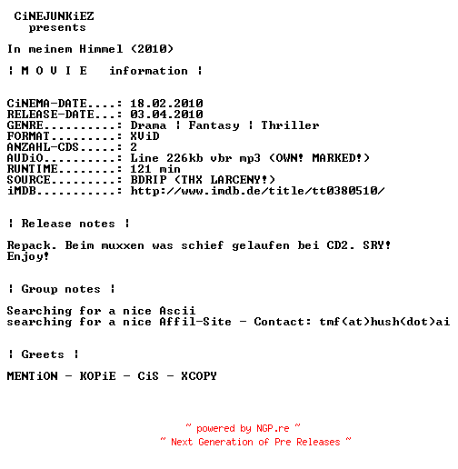 NFO for the release In.meinem.Himmel.BDRiP.LD.German.CD2.REPACK.XviD-CiNEJUNKiEZ by CiNEJUNKiEZ