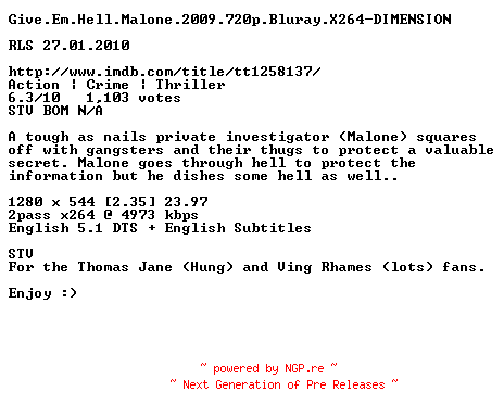 NFO for the release Give.Em.Hell.Malone.2009.720p.Bluray.X264-DIMENSION by DIMENSION