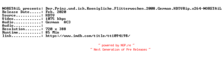 NFO for the release Der.Prinz.und.ich.Koenigliche.Flitterwochen.2008.German.HDTVRip.x264-NORETAiL by NORETAiL